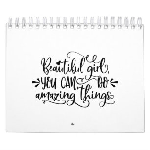 Calendrier Belle Fille Tu Peux Faire Des Choses Extraordinair