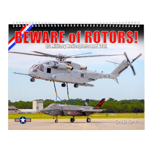 Calendrier BEWARE of ROTORS! US Military Helicopters and VTOL (Protection)