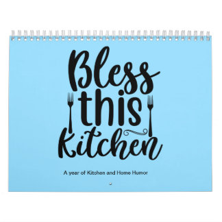 Calendrier Bless This Kitchen Funny Citations