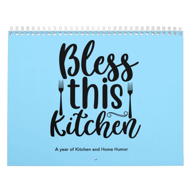 Calendrier Bless This Kitchen Funny Citations (Protection)