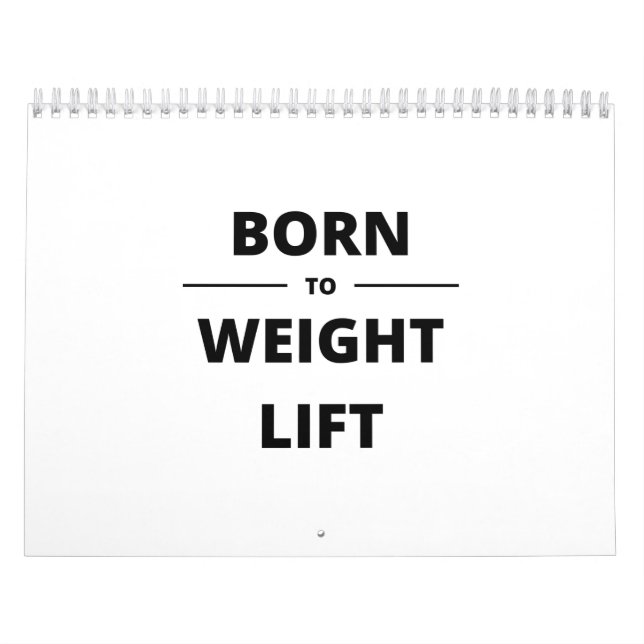 CALENDRIER BORN TO WEIGHT LIFT (Protection)