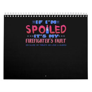 Calendrier Cadeau pompier C'est la faute de mon pompier