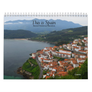 Calendrier C'est l'Espagne - au-delà de Madrid et de Barcelo