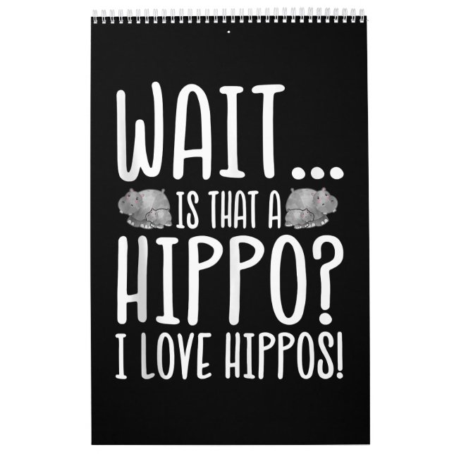 Calendrier C'Est Un Hippo ? J'Aime Les Hippopotames ! (Protection)