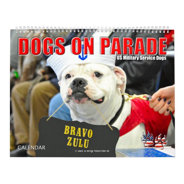 Calendrier CHIENS SUR PARADE - Chiens du service militaire am (Protection)