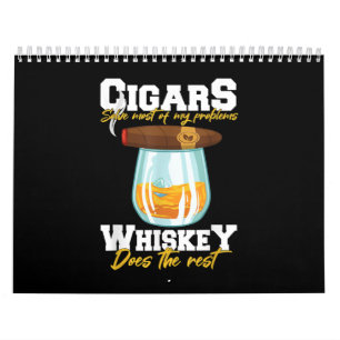 Calendrier Cigars Solve Most Of My Problems Whiskey