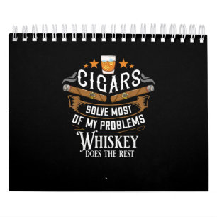 Calendrier Cigars Solve Most Of My Problems Whiskey