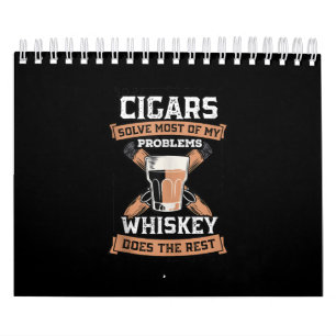 Calendrier Cigars Solve Most Of My Problems Whiskey