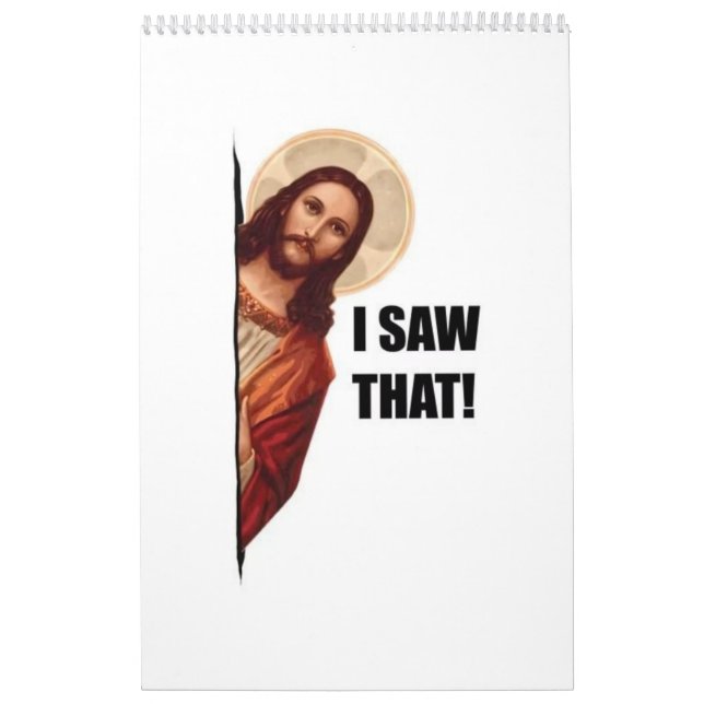 Calendrier Citation drôle Jésus Meme, j'ai vu ça Jésus  (Protection)