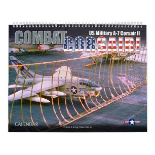 Calendrier COMBATS CORSAIRE ! A-7 Corsair II de l'armée améri