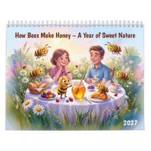 Calendrier Comment les abeilles font du miel – Une année de d