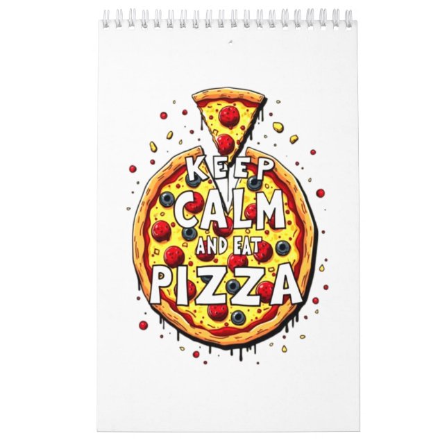 Calendrier Conserver calme et manger pizza : Conception parfa (Protection)