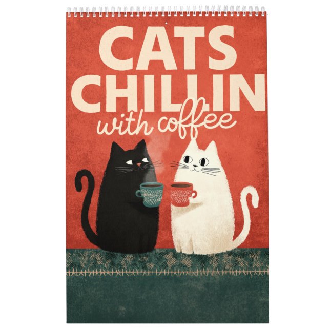 Calendrier Cute Cat Art | Cats Chillin with Coffee 2026 Wall (Protection)
