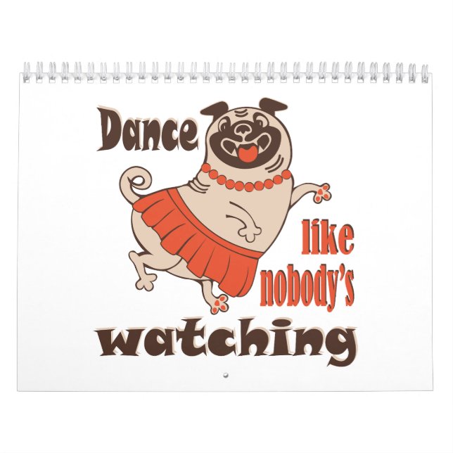 Calendrier Danse comme personne ne regarde poule Carlin chien (Protection)