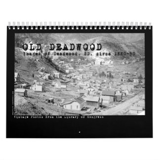 Calendrier de Old Deadwood, Dakotas