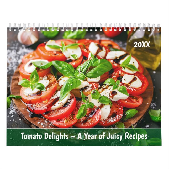 Calendrier Délices de Tomates – Une Année de Recettes Juteuse (Protection)