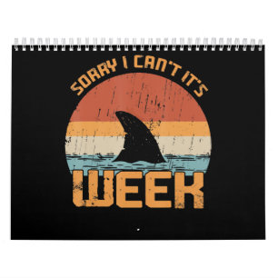 Calendrier Désolé je ne peux pas sa semaine Drôle Shark Cadea