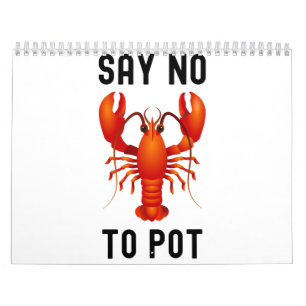 Calendrier Dites non au homard de pot drôle