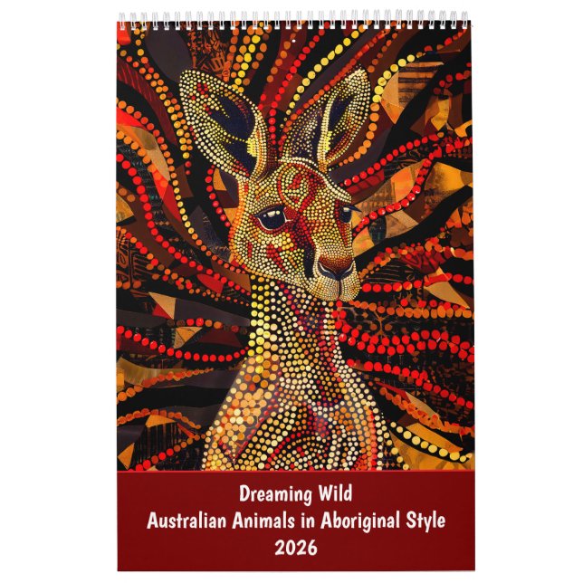 Calendrier Dreaming Wild – Australian Animals in Aboriginal S (Protection)