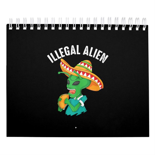 Calendrier Drôle Alien illégal Cool mexicain manger Taco Food (Protection)