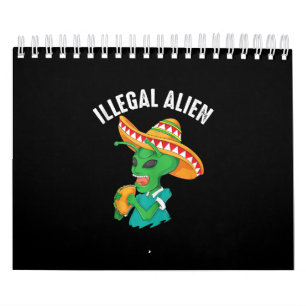 Calendrier Drôle Alien illégal Cool mexicain manger Taco Food