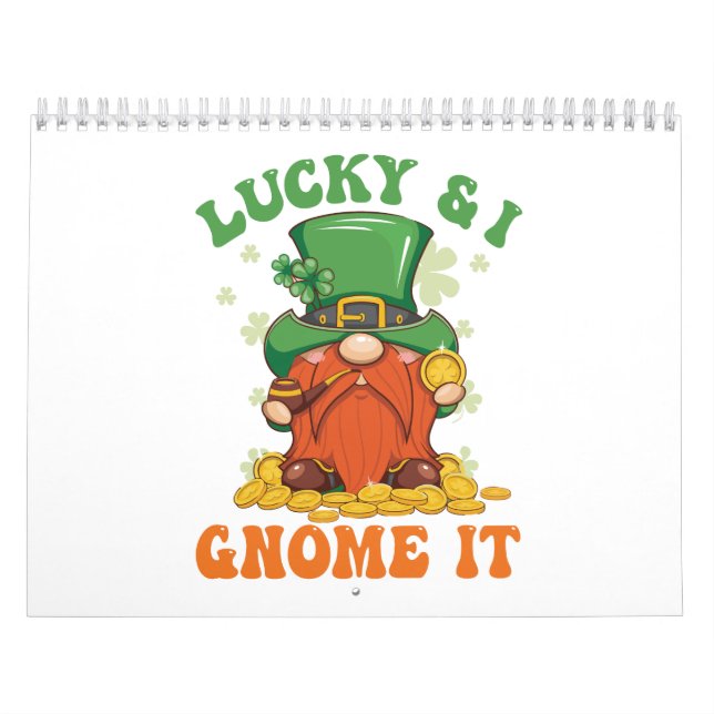 Calendrier Drôle Saint Patrick's Lucky And I Gnome It Irish (Protection)