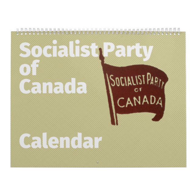 Calendrier du Parti socialiste du Canada (Protection)