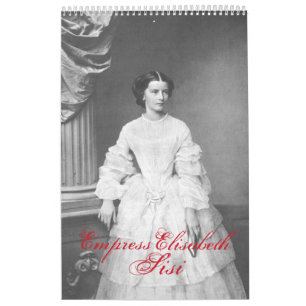 Calendrier Empress Elisabeth of Austria - Sisi