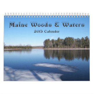Calendrier en bois et d'eaux 2013 du Maine