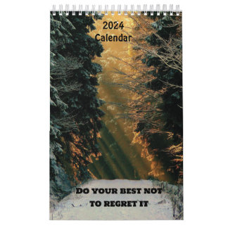 Calendrier Faites de votre mieux pour ne pas le regretter For