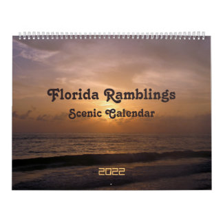 Calendrier Florida Ramblings 2022 Scenic Calendar