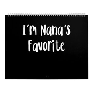 Calendrier Funny Grandson I'm Nana's Favorite