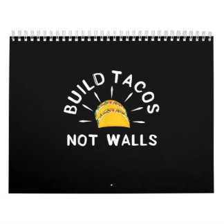 Calendrier Funny Graphic Taco mexicain Lover Build Tacos