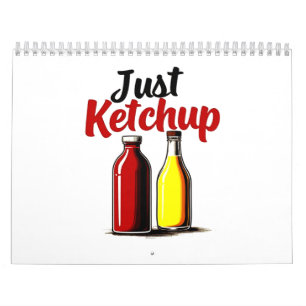 Calendrier Funny Ketchup bouteille Graphic juste ketchup