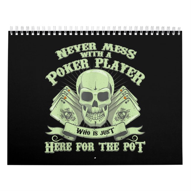 Calendrier Funny poker | Never Mess With A Poker (Protection)