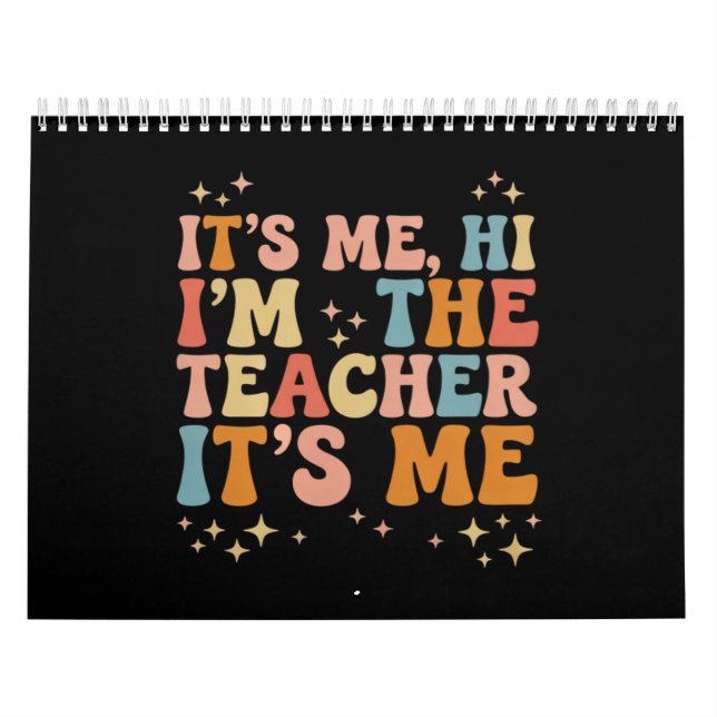 Calendrier Groovy c'est moi salut je suis l'enseignant C'est  (Protection)