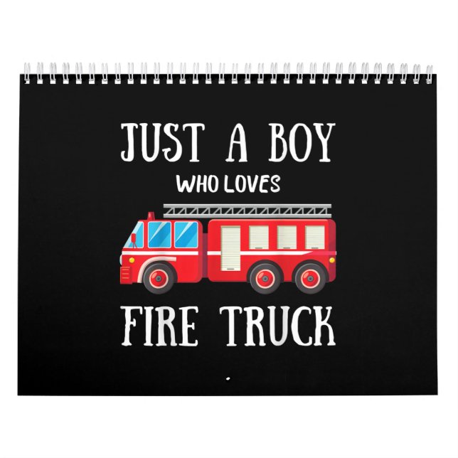 Calendrier Homme Juste Un Garçon Qui Aime Le Camion De Feu (Protection)