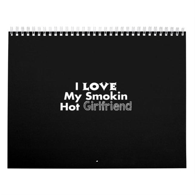 Calendrier i love my smokin hot girlfrit (Protection)