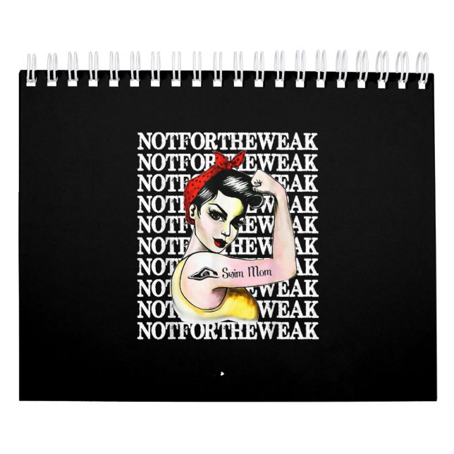 Calendrier I Love Swimming - Swim Mom Not Weak (Protection)