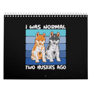 Calendrier I Quoi Normal Deux Huskies Shiba Dog