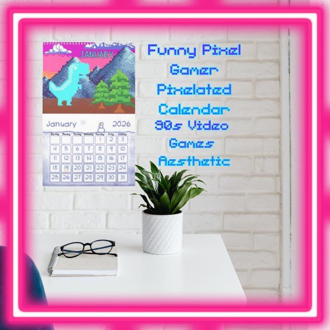 Calendrier Illustration de dinosaure pixelisée pour joueur pi (Funny Pixel Gamer Pixelated- Dinosaur Illustration Single Page Calendar; 90s Video Games Aesthetic.)