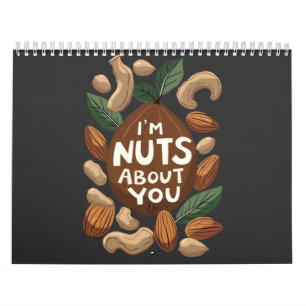 Calendrier I'm Nuts About You - Drôle Amoureux des noix Desig