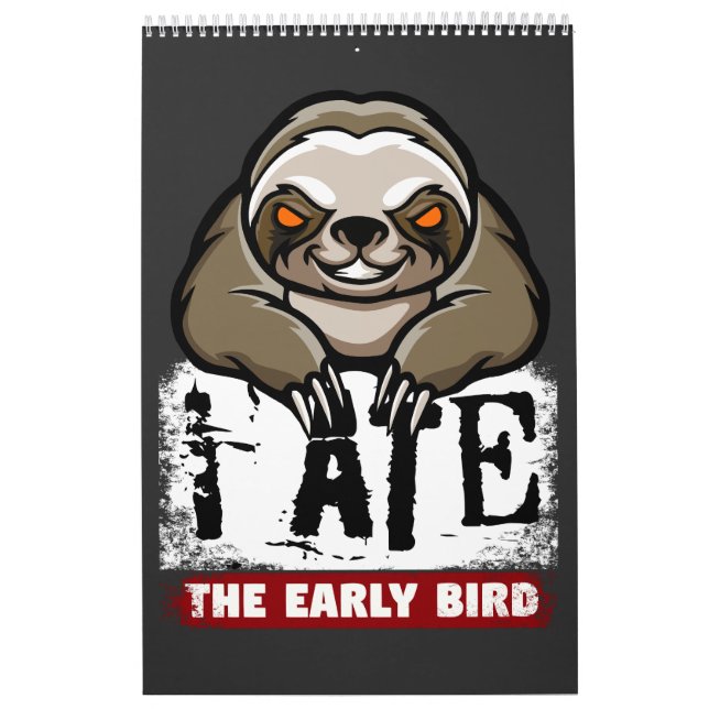 Calendrier J'ai mangé l'oiseau tôt. Paresse grincheuse, entai (Protection)