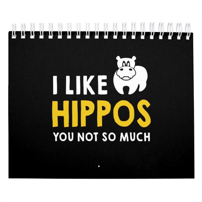 Calendrier J'Aime Les Hippopotames Vous N'Avez Pas Beaucoup D (Protection)