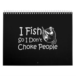 Calendrier je pêche pour ne pas étouffer les gens