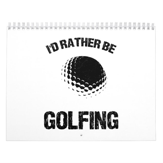 Calendrier Je Préférerais Faire Du Golf (Protection)