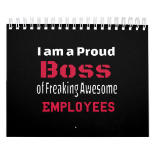 Calendrier Je suis un patron fier de Freaking Awesome Employé