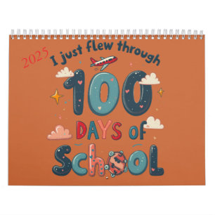 Calendrier Je viens de voler à travers 100 jours de l'école K