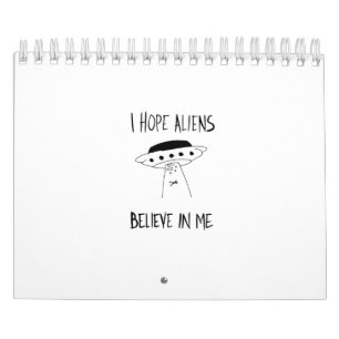 Calendrier J'espère que les Aliens me croient
