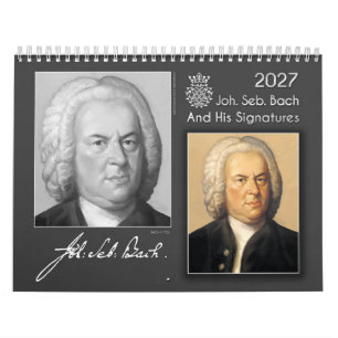 Calendrier Johann Sebastian Bach avec ses signatures 2027,